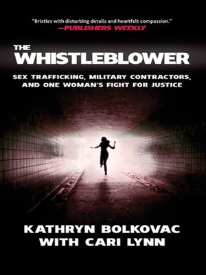 The Whistleblower By Kathryn Bolkovac · OverDrive: Free Ebooks ...